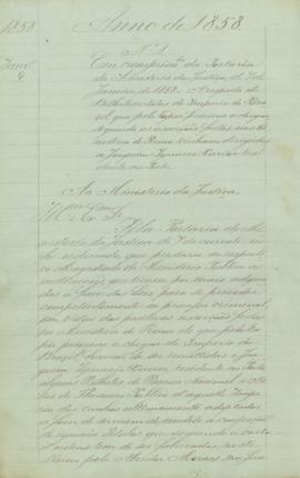"Em cumprimento da Portaria do Ministério da Justiça de 7 de Janeiro de 1858 - A respeito de...