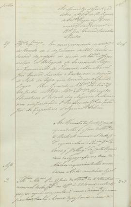 "Ao Ministro da Justiça participando lhe que o Juiz de Direito do 2.º Destricto criminal des...