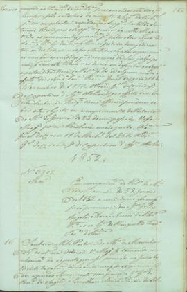 "Em cumprimento da Portaria do Ministerio da Marinha de 5 de Janeiro de 1852 ãcerca do proce...