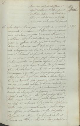 "Idem em virtude do Officio do Ministerio do Reino de 21 de Junho de 1844, sobre o alcance d...
