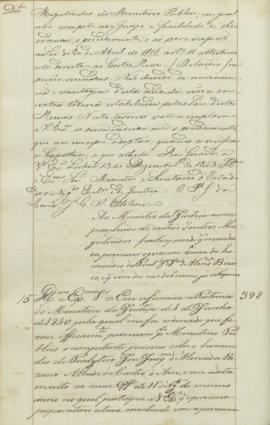 "Ao Ministro da Justiça acompanhado de outros d'outros Magistrados participando que mandara ...